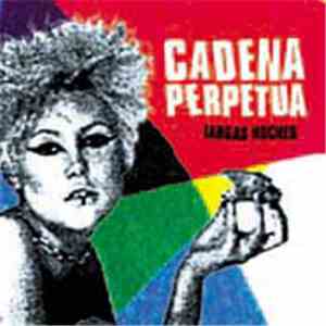 Cadena Perpetua  - Largas Noches flac album