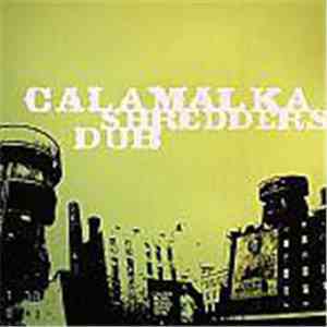Calamalka - Shredders Dub flac album