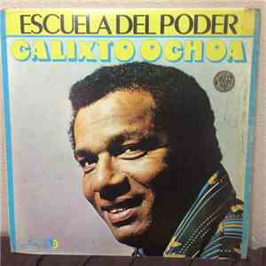 Calixto Ochoa - Escuela De Poder flac album