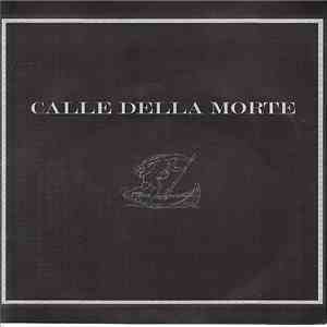 Calle Della Morte - Calle Della Morte flac album