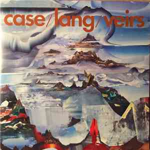 Case / Lang / Veirs - Case / Lang / Veirs flac album