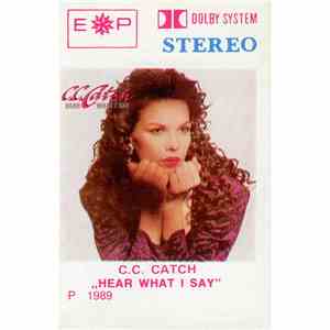 C.C. Catch - Hear What I Say flac album