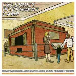 Celebrity Internment Camp - Celebrity Internment Camp flac album