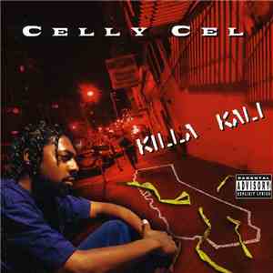Celly Cel - Killa Kali flac album