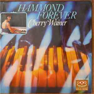 Cherry Wainer - Hammond Forever flac album