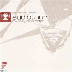 Chris Fortier - Fade Records Presents Audiotour flac album