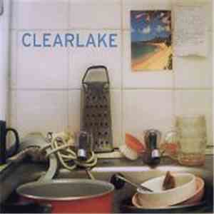 Clearlake - Something To Look Forward To flac album