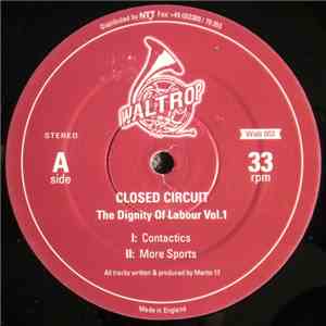 Closed Circuit - The Dignity Of Labour Vol.1 flac album