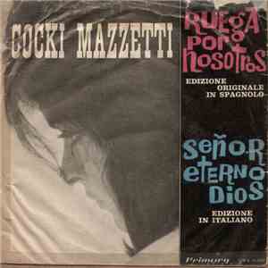 Cocki Mazzetti - Ruega Por Nosotros / Señor Eterno Dios flac album