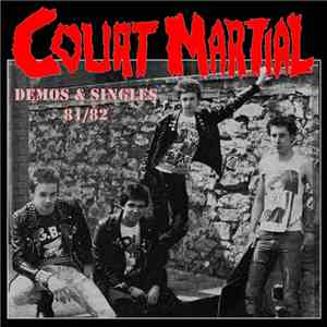Court Martial - Demos & Singles 81 / 82 flac album