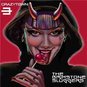 Crazy Town - The Brimstone Sluggers flac album