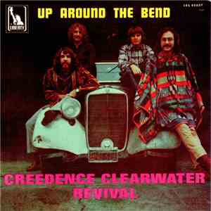 Creedence Clearwater Revival - Up Around The Bend flac album