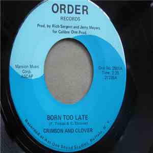 Crimson And Clover - Born Too Late flac album