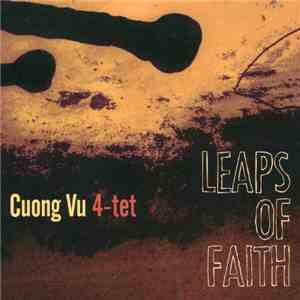 Cuong Vu 4-tet - Leaps Of Faith flac album