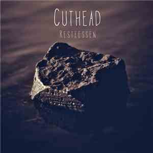 Cuthead - Resteessen flac album
