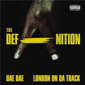 Dae Dae , London On Da Track - The DefAnition flac album