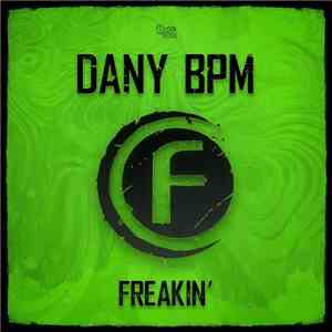 Dany BPM - Freakin' flac album