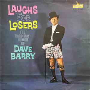 Dave Barry  - Laughs For Losers flac album