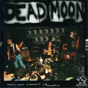 Dead Moon - Nervous Sooner Changes flac album