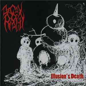 Decay Of Reality - Illusion's Death flac album