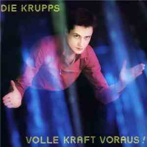 Die Krupps - Volle Kraft Voraus! flac album
