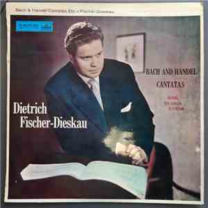 Dietrich Fischer-Dieskau - Bach And Handel Cantatas flac album