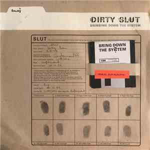 Dirty Slut - Bringing Down The System flac album