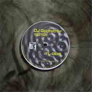 DJ Godfather - 'Glitch flac album
