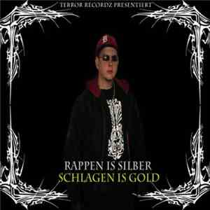 D-Mak - Rappen Is Silber Schlagen Is Gold flac album