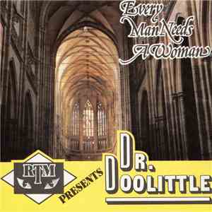 Dr. Doolittle - Every Man Needs A Woman flac album