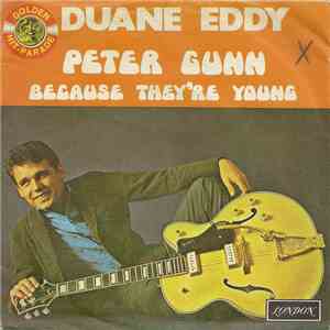 Duane Eddy - Peter Gunn / Because They're Young flac album