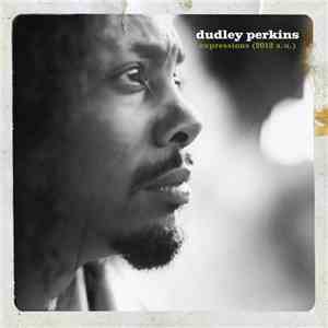 Dudley Perkins - Expressions (2012 A.U.) flac album