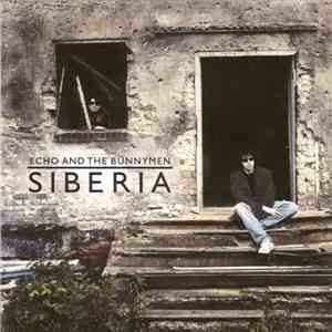 Echo And The Bunnymen - Siberia flac album