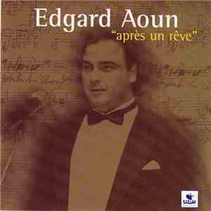 Edgard Aoun - Après Un Rêve flac album
