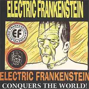 Electric Frankenstein - Conquers The World! flac album