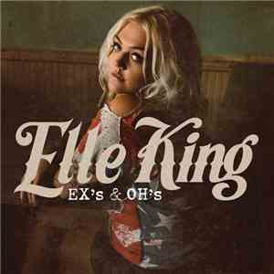Elle King - Ex's & Oh's flac album