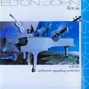 Elton John With The Melbourne Symphony Orchestra - Live In Australia flac album