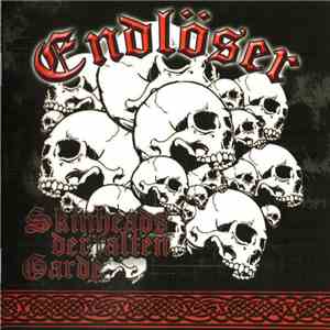 Endlöser - Skinheads Der Alten Garde flac album