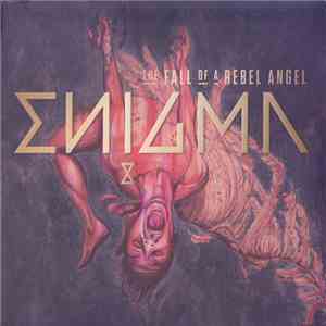 Enigma - The Fall Of A Rebel Angel flac album