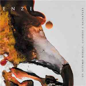 ENZE - Us Estimo Rebels, Lliures I Salvatges flac album