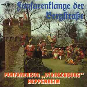 Fanfarenzug "Starkenburg" Heppenheim - Fanfarenklänge Der Bergstraße flac album