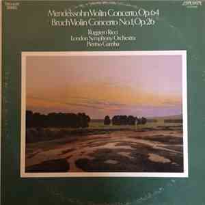 Felix Mendelssohn-Bartholdy, Max Bruch, Ruggiero Ricci, Pierino Gamba - Mendelssohn Violin Concerto, Op. 64 flac album