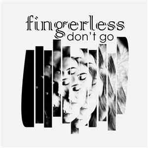Fingerless  - Don't Go flac album