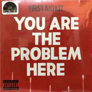 First Aid Kit - You Are The Problem Here flac album