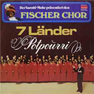 Fischer Chor - 7 Länder Potpourri flac album