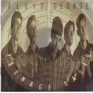 Floyd George - Teenage Radio flac album