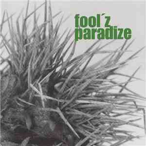 Fool'z Paradize - Fool'z Paradize flac album