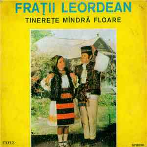 Frații Leordean - Tinerețe Mîndră Floare flac album