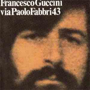 Francesco Guccini - Via Paolo Fabbri 43 flac album