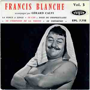 Francis Blanche Accompagné Par Gérard Calvi - Vol. 3 flac album